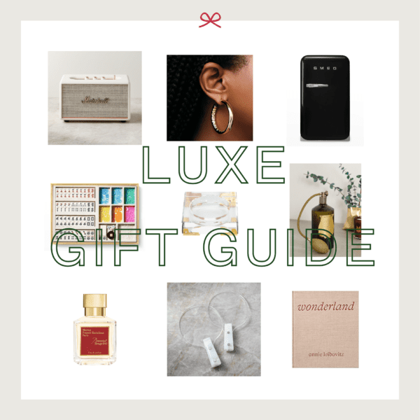 Luxe Holiday Gift Guide