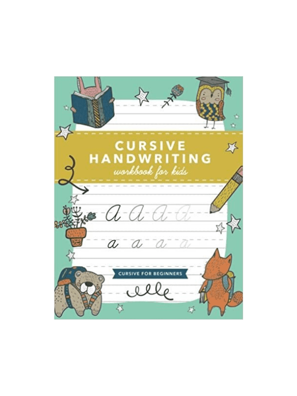 Cursive Handwriting Workbook for Kids: Cursive Writing Practice Book