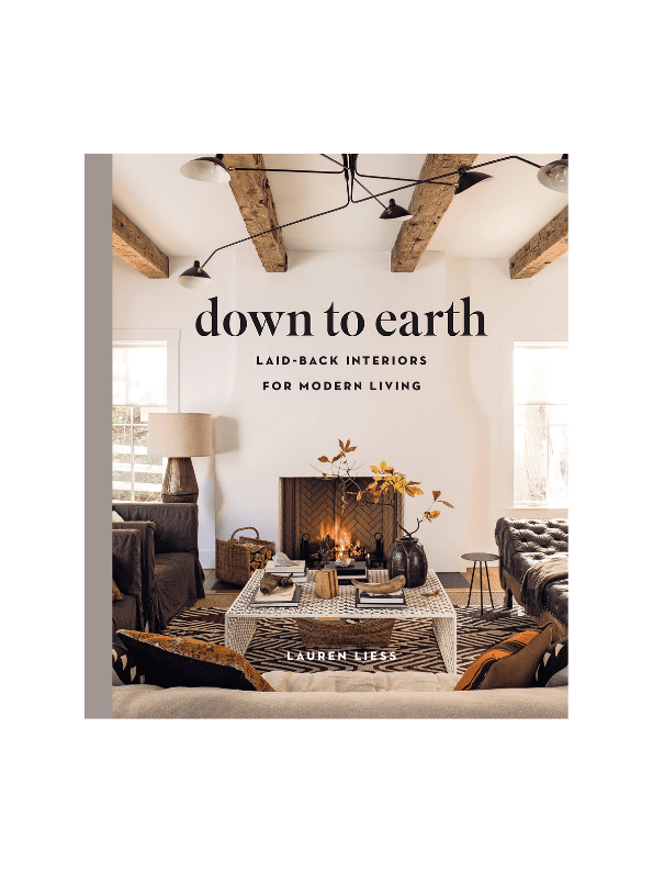 Down to Earth: Laid: Back Interiors for Modern Living