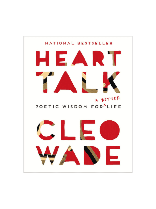 Heart Talk: Poetic Wistom for a Better Life