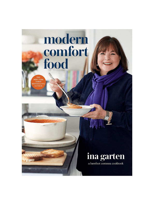 Modern Comfort Food: A Barefoot Contessa Cookbook