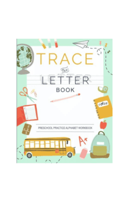 Trace the Letter Book: Preschool Practice Alphabet Workbook
