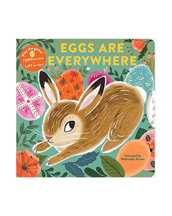 Eggs are Everywhere: Baby’s First Easter Board Book