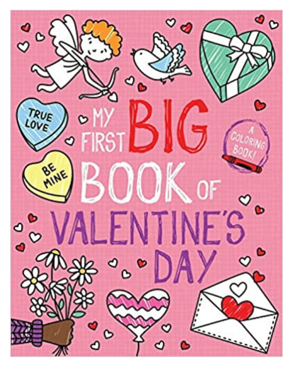 My First Big Book Of Coloring Valentine’s Day