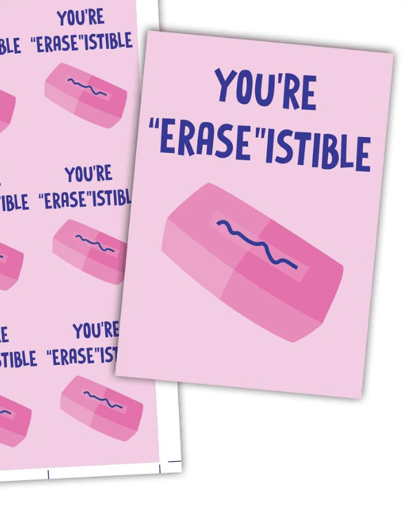 You’re Erase-Istable Valentines Day Printable