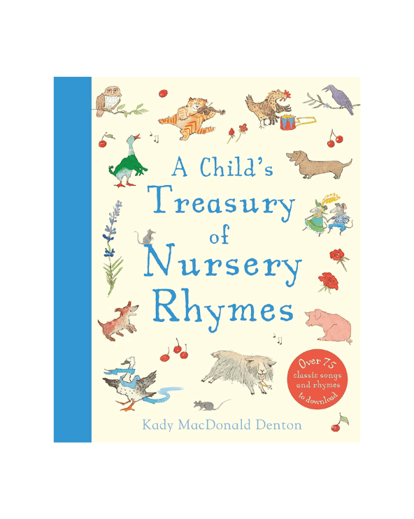 A Child’s Treasury of Nursery Rhymes