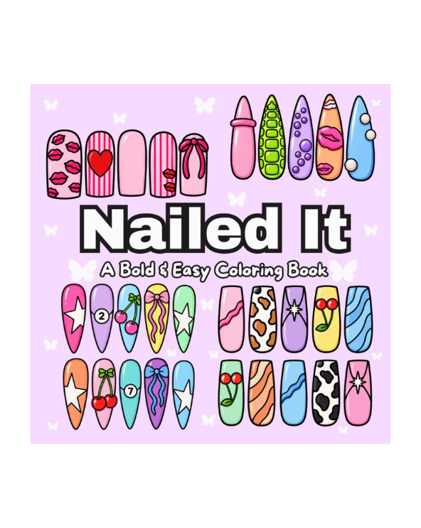 Nailed It Coloring Book